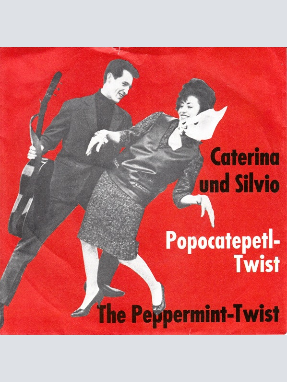 Vinyl / Caterina Und Silvio - Popocatepetl-Twist / The Peppermint-Twist