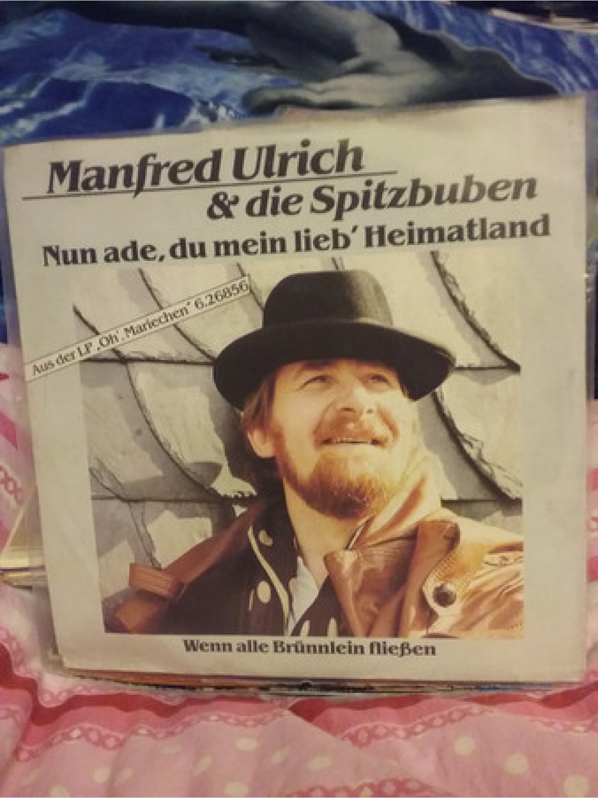 Vinyl / Manfred Ulrich Und Die Spitzbuben - Nun Ade Du Mein Lieb Heimatland / Wenn Alle Brünnlein Fließen