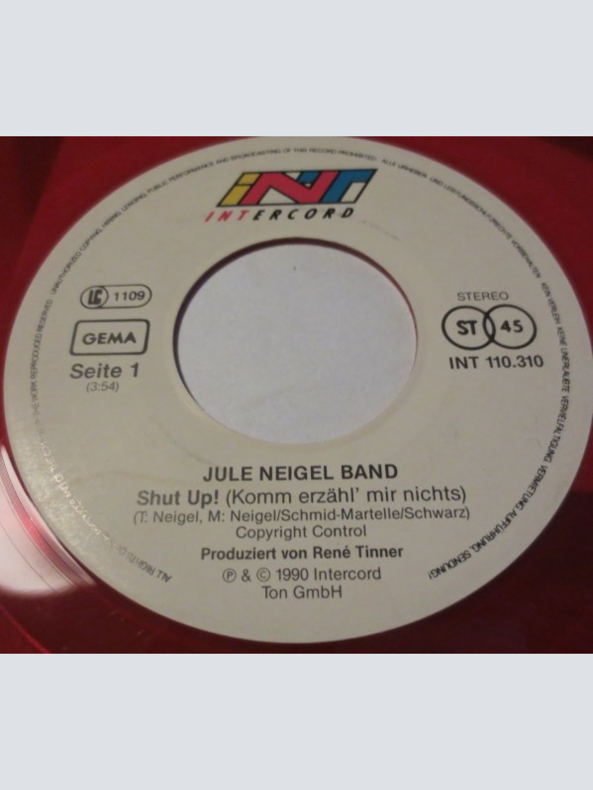 Vinyl / Jule Neigel Band - Shut Up!