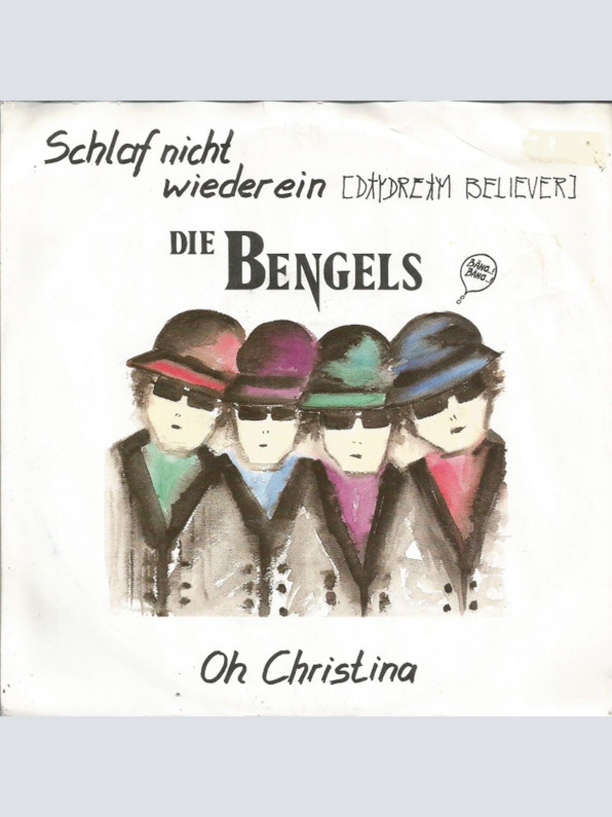 Vinyl / Die Bengels (2) - Schlaf Nicht Wieder Ein (Daydream Believer)