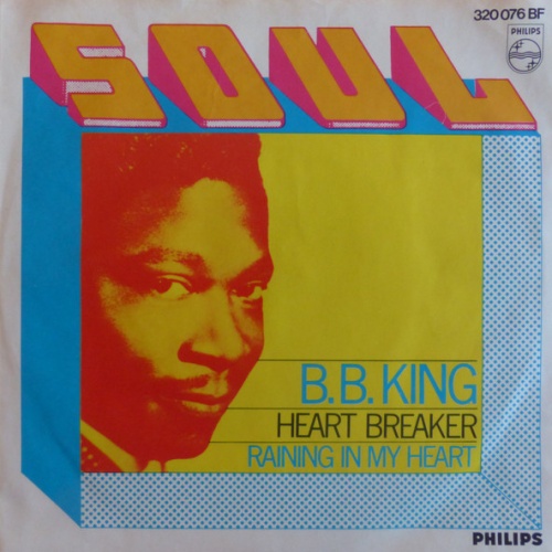 Vinyl / B.B. King - Heartbreaker / Raining In My Heart