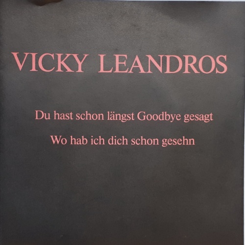 Vinyl / Vicky Leandros - Du Hast Schon Längst Goodbye Gesagt