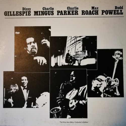 Vinyl / Dizzy Gillespie, Charlie Mingus*, Charlie Parker, Max Roach, Bud Powell - Last Time Together At The Massey Hall