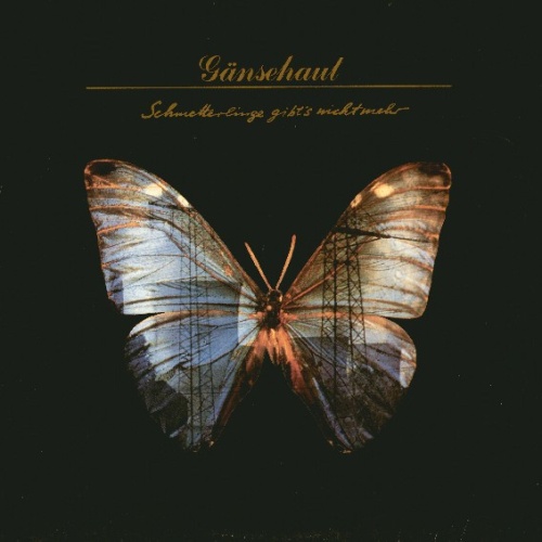 Vinyl / Gänsehaut - Schmetterlinge Gibt's Nicht Mehr