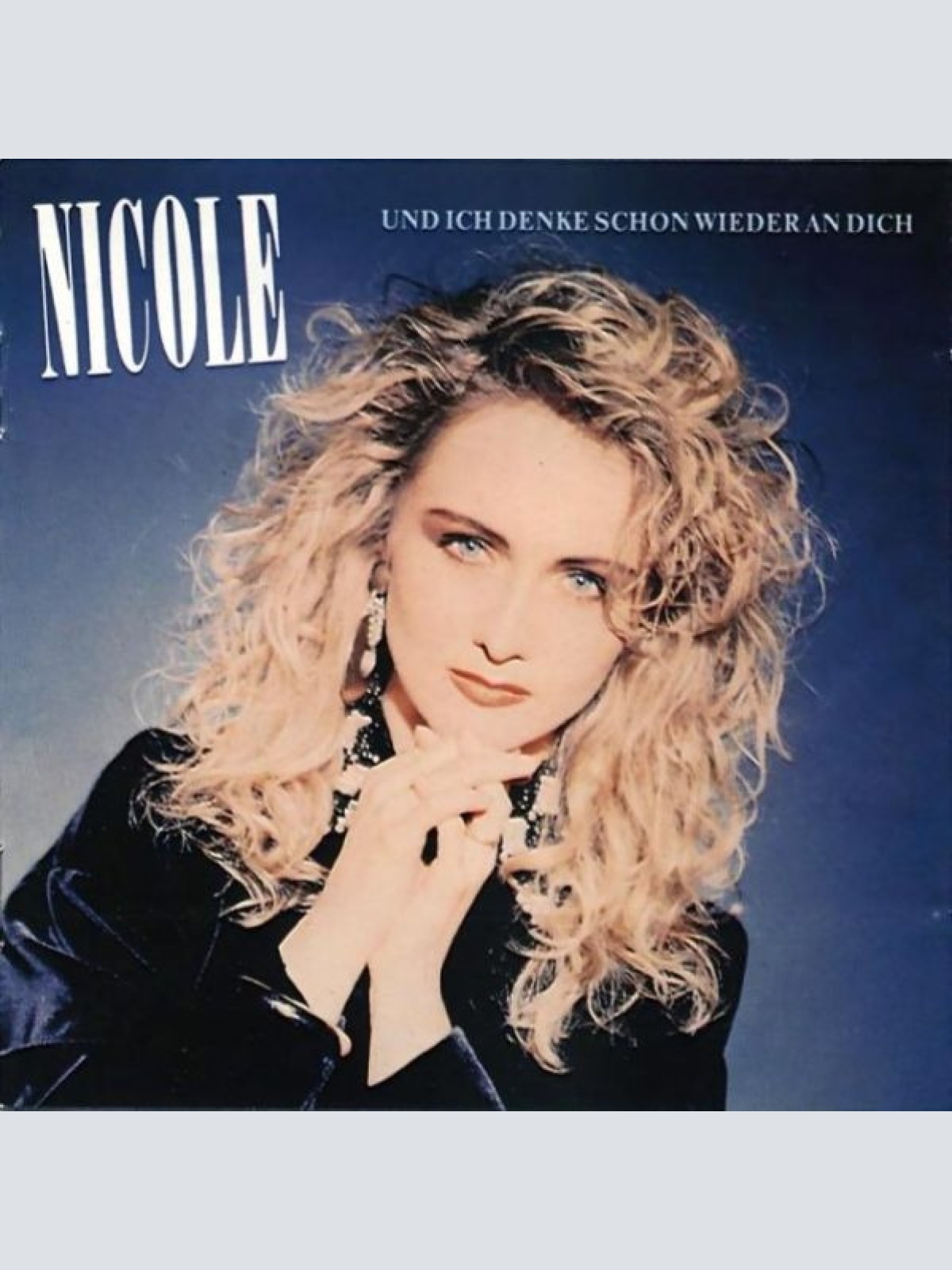 Vinyl / Nicole (2) - Und Ich Denke Schon Wieder An Dich