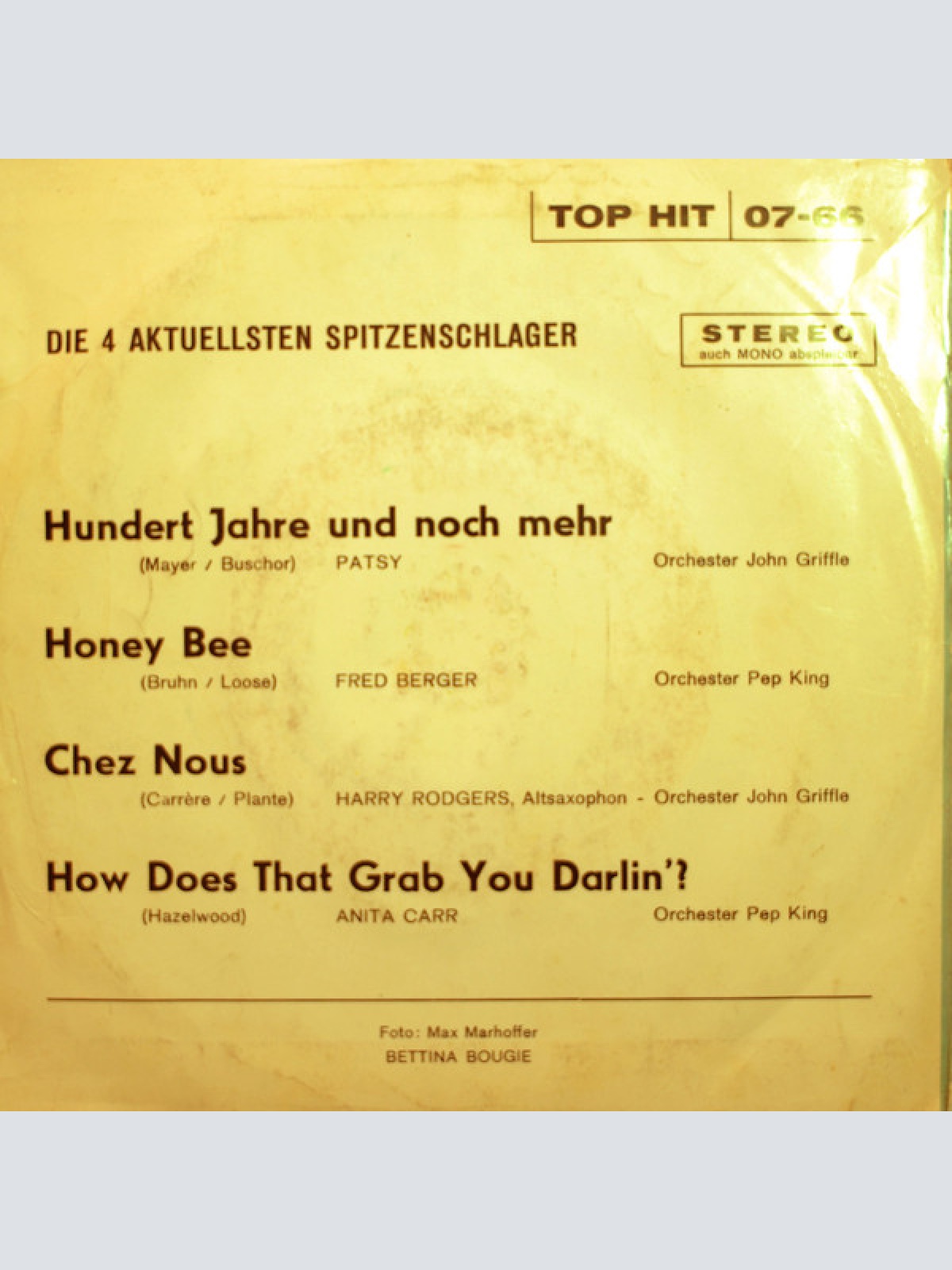 Vinyl / Patsy (8) / Fred Berger / Harry Rodgers (2) / Anita Carr - Hundert Jahre Und Noch Mehr Honey Bee / Chez Nous / How Does That Grab You Darlin' ?