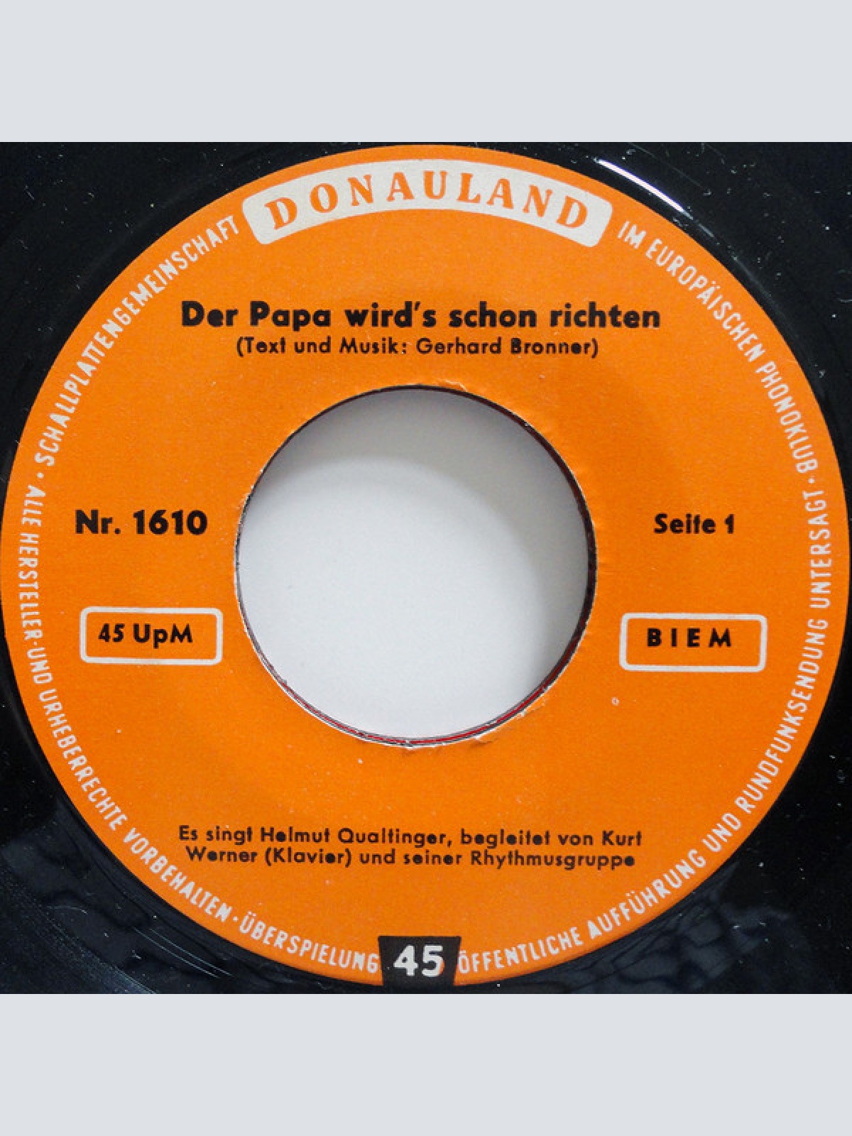 Vinyl / Helmut Qualtinger / Louise Martini Begleitet Von Kurt Werner Und Seiner Rhythmusgruppe* - Der Papa Wird's Schon Richten / Horuck – Horuck!