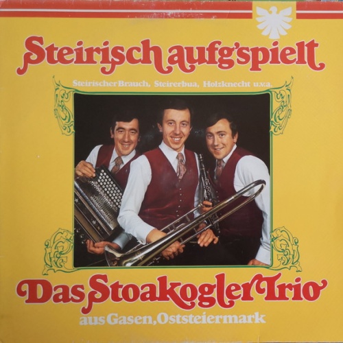Vinyl / Das Stoakogler Trio* - Steirisch Aufg'spielt