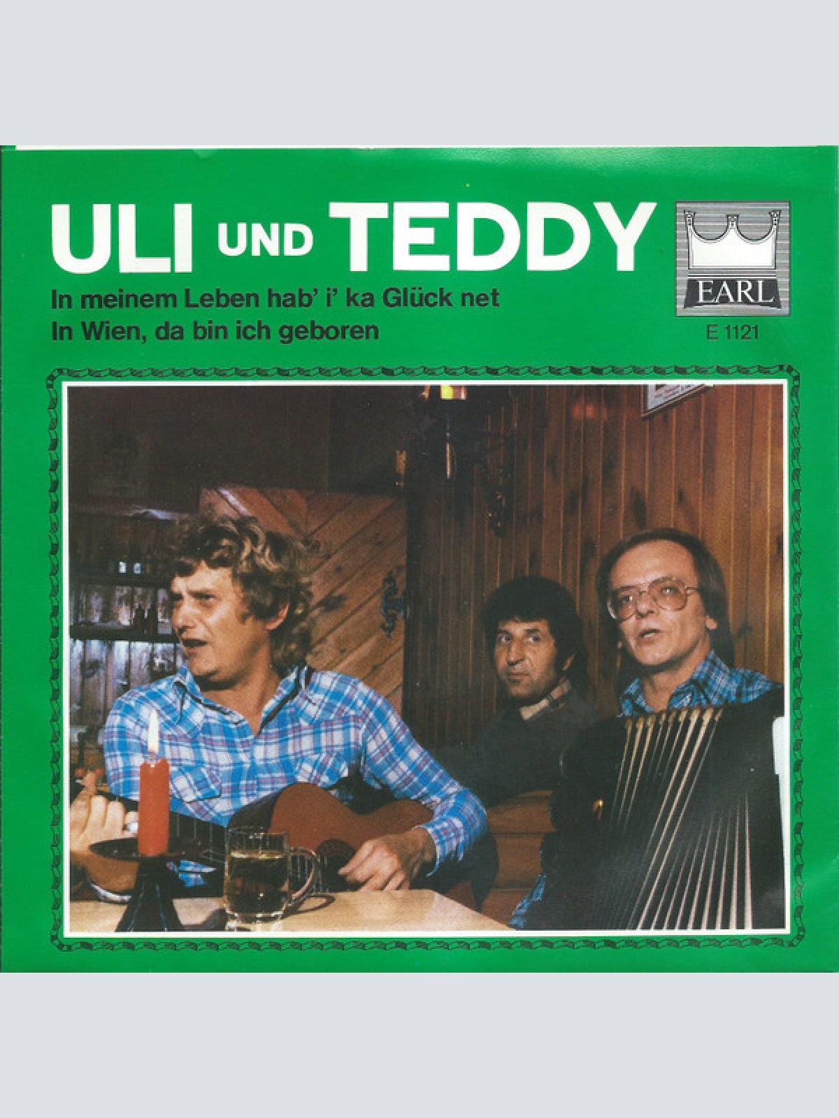 Vinyl / Uli Und Teddy - In Meinem Leben Hab' I' Ka Glück Net / In Wien, Da Bin Ich Geboren