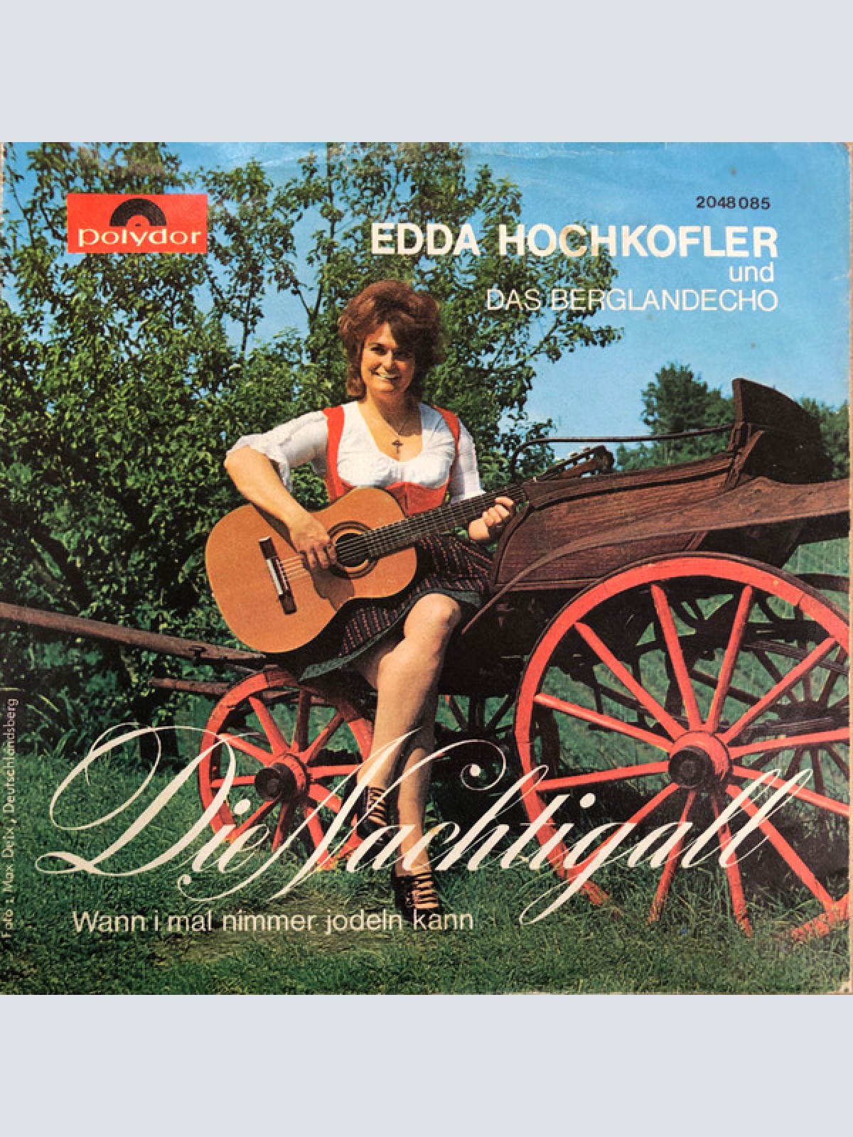 Vinyl / Edda Hochkofler Und Das Berglandecho* - Die Nachtigall / Wann I Mal Nimmer Jodeln Kann