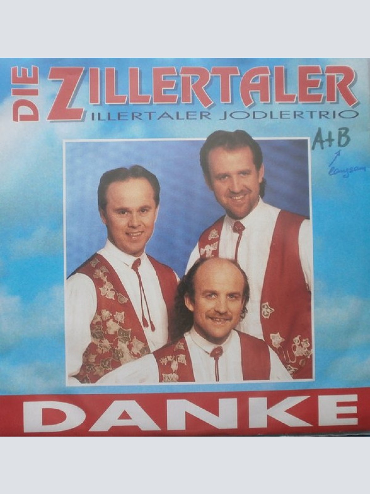 Vinyl / Die Zillertaler / Zillertaler Jodlertrio - Danke