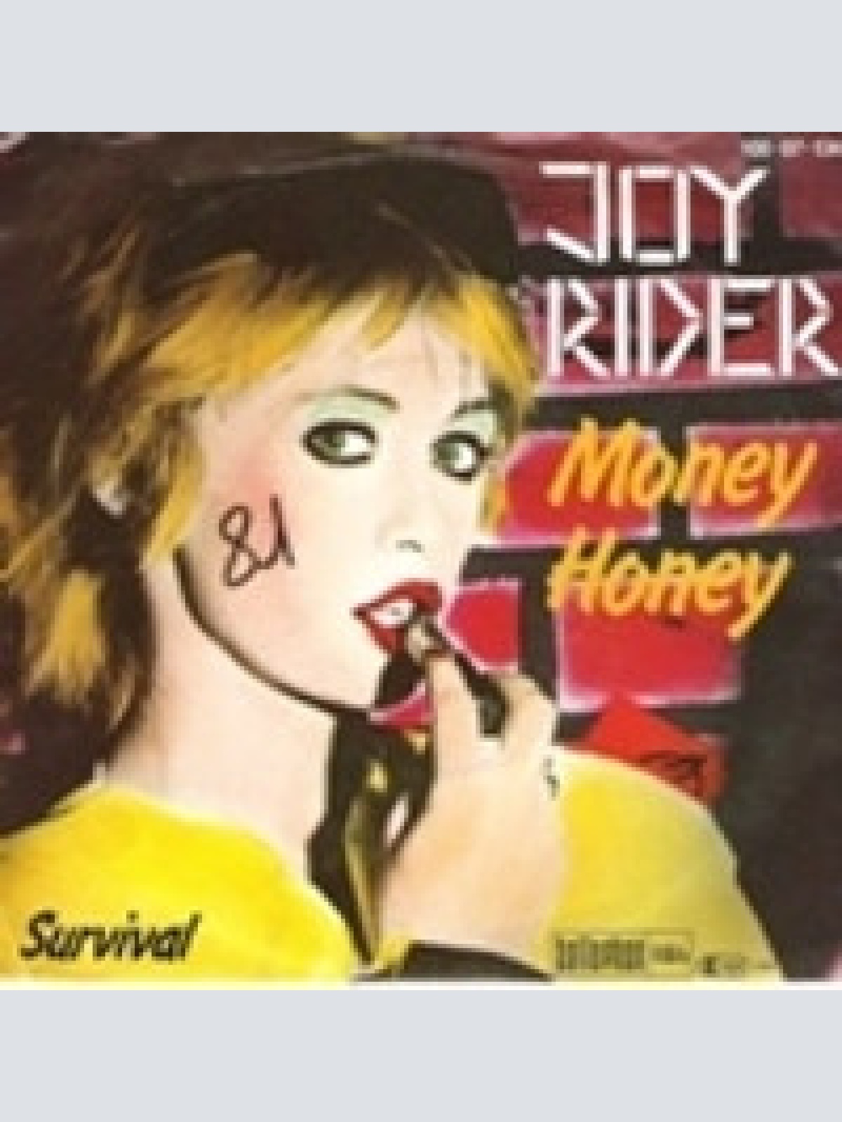 Vinyl / Joy Rider* - Money Honey / Survival