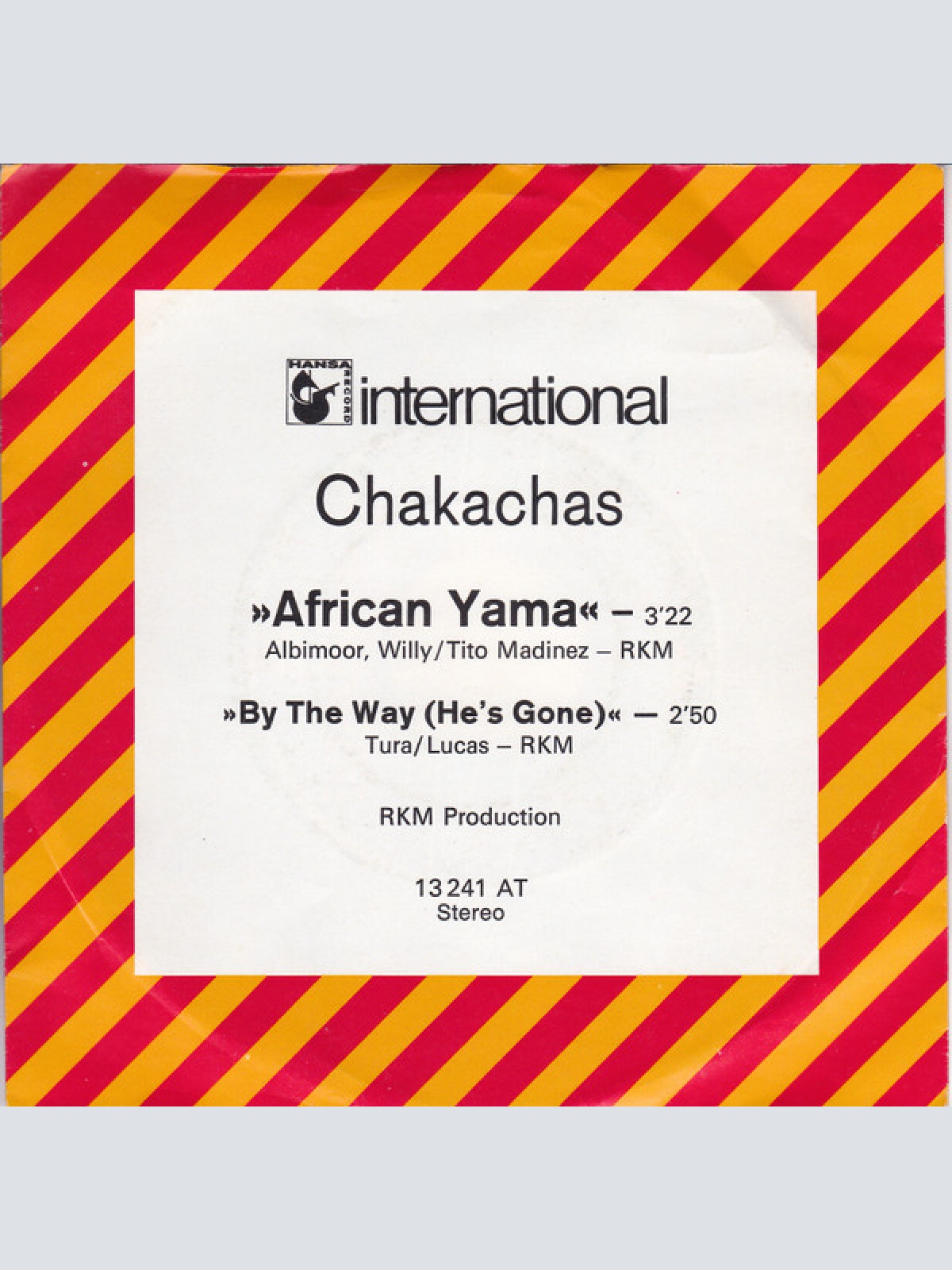 Vinyl / Chakachas - African Yama / By The Way (He's Gone)