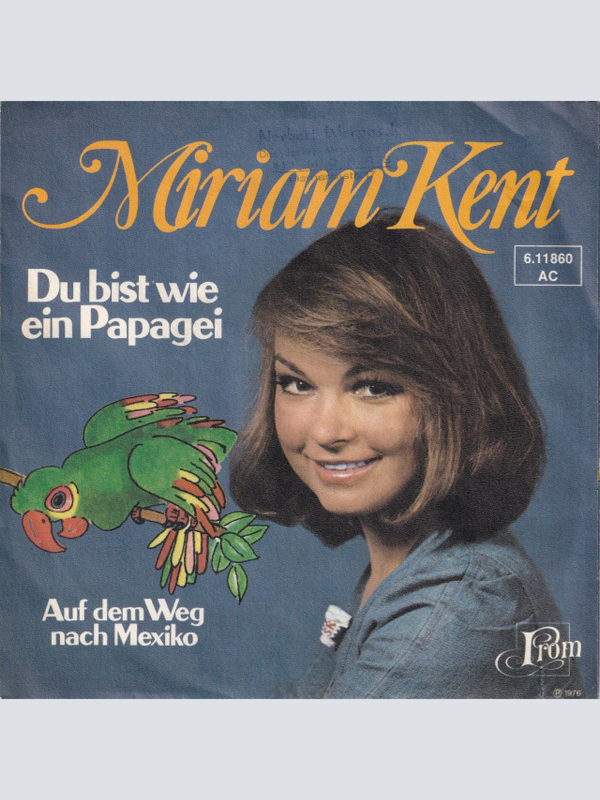 Vinyl / Miriam Kent - Du Bist Wie Ein Papagei
