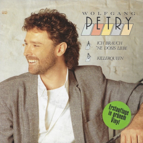 Vinyl / Wolfgang Petry - Ich Brauch' 'ne Dosis Liebe