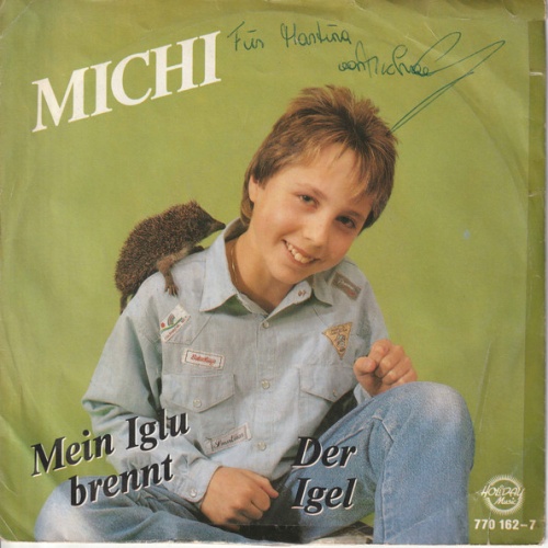 Vinyl / Michi (63) - Mein Iglu Brennt / Der Igel