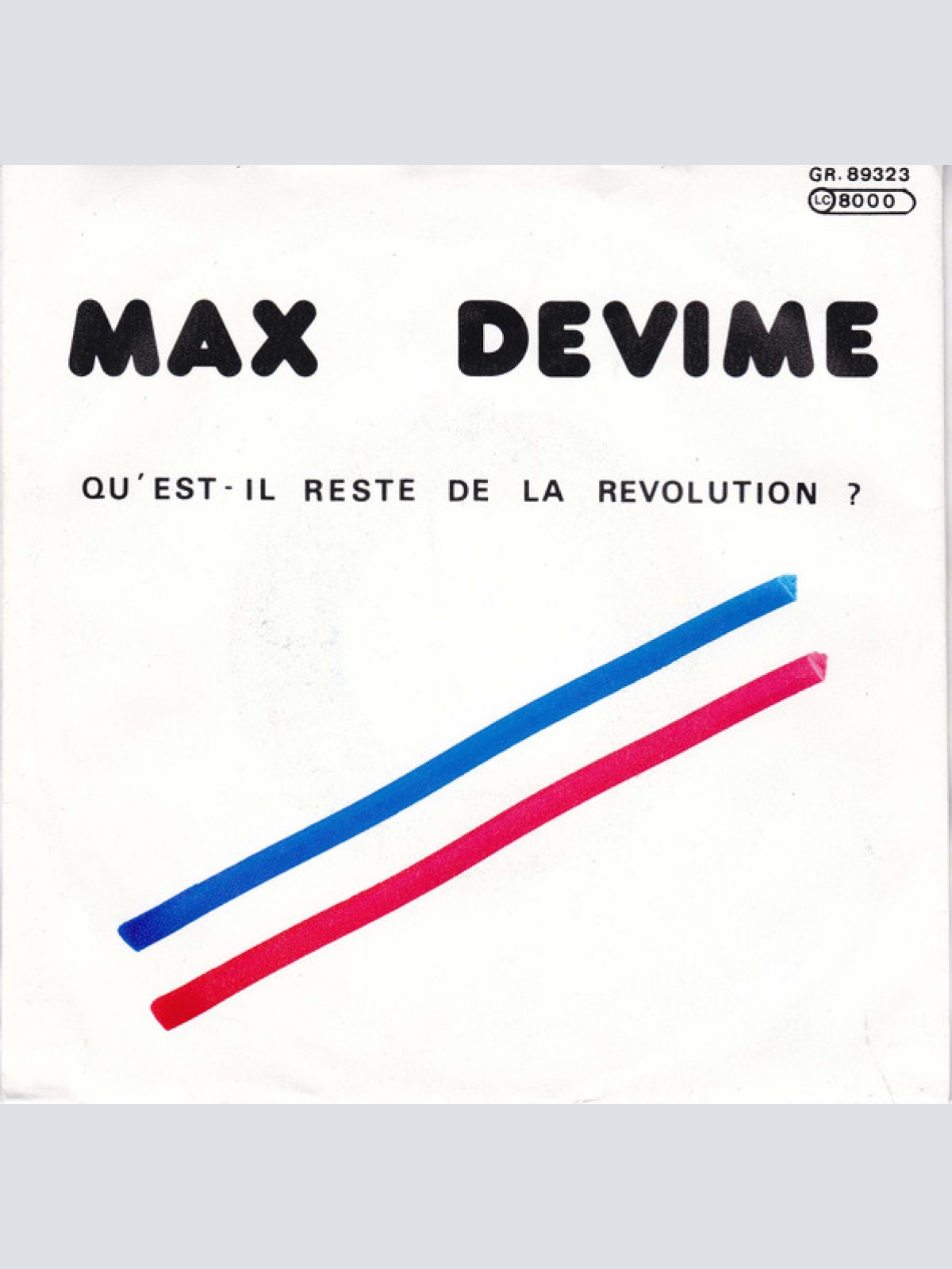 Vinyl / Max Devime - Qu'est Il Resté De La Révolution ?