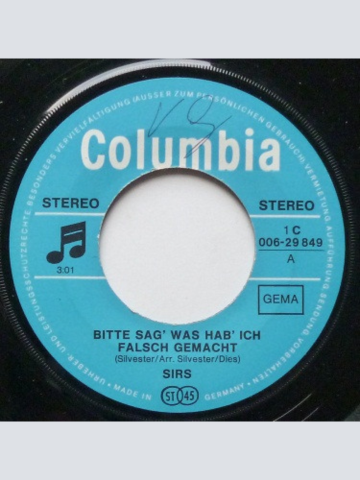 Vinyl / Sirs - Bitte Sag' Was Hab' Ich Falsch Gemacht / Du Bist Mein Schönster Gedanke