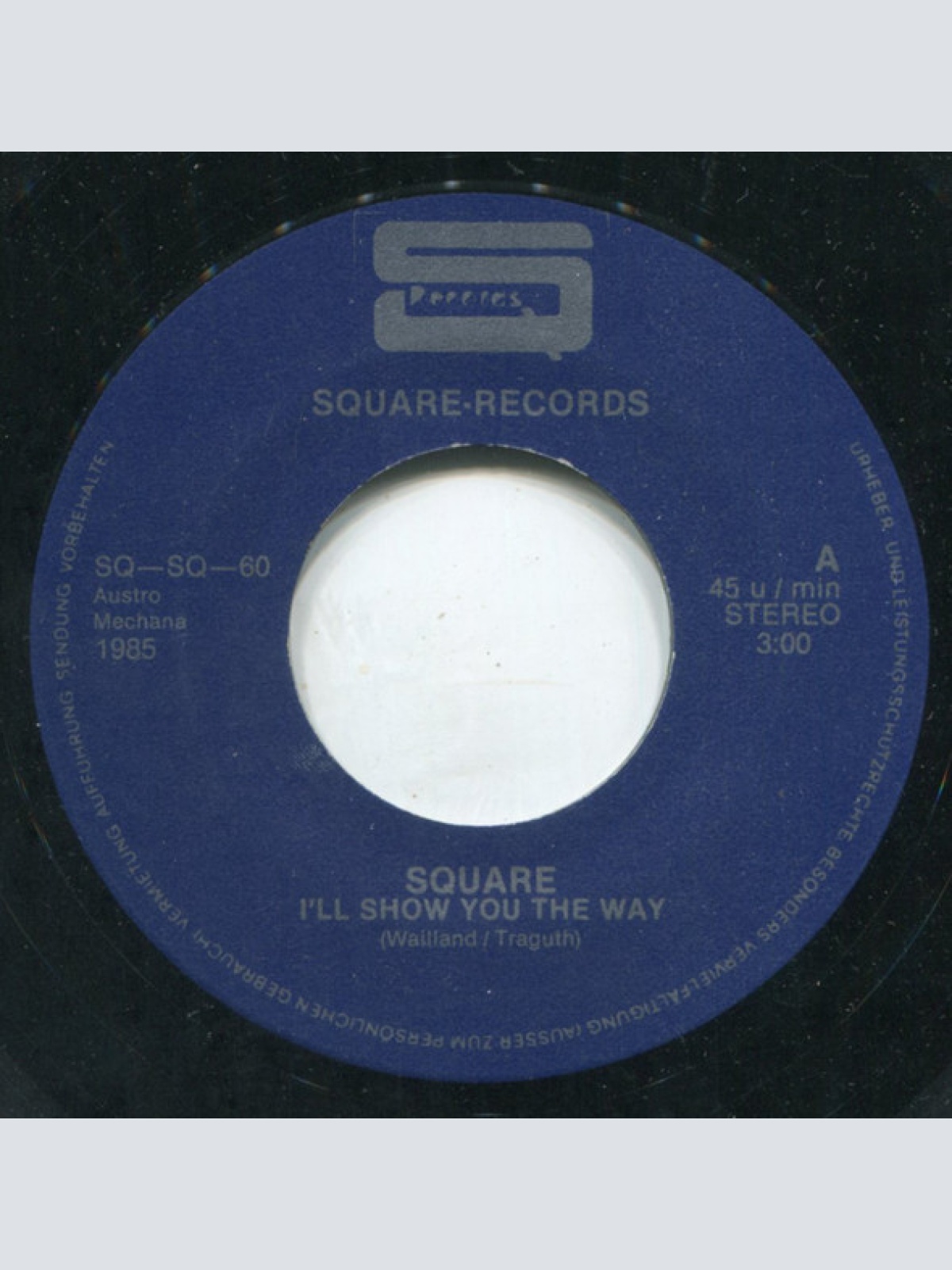 Vinyl / Square (14) - I'll Show You The Way / Dealer