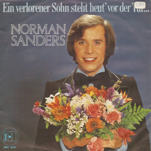 Vinyl / Norman Sanders (2) - Ein Verlorener Sohn Steht Heut' Vor Der Tür...