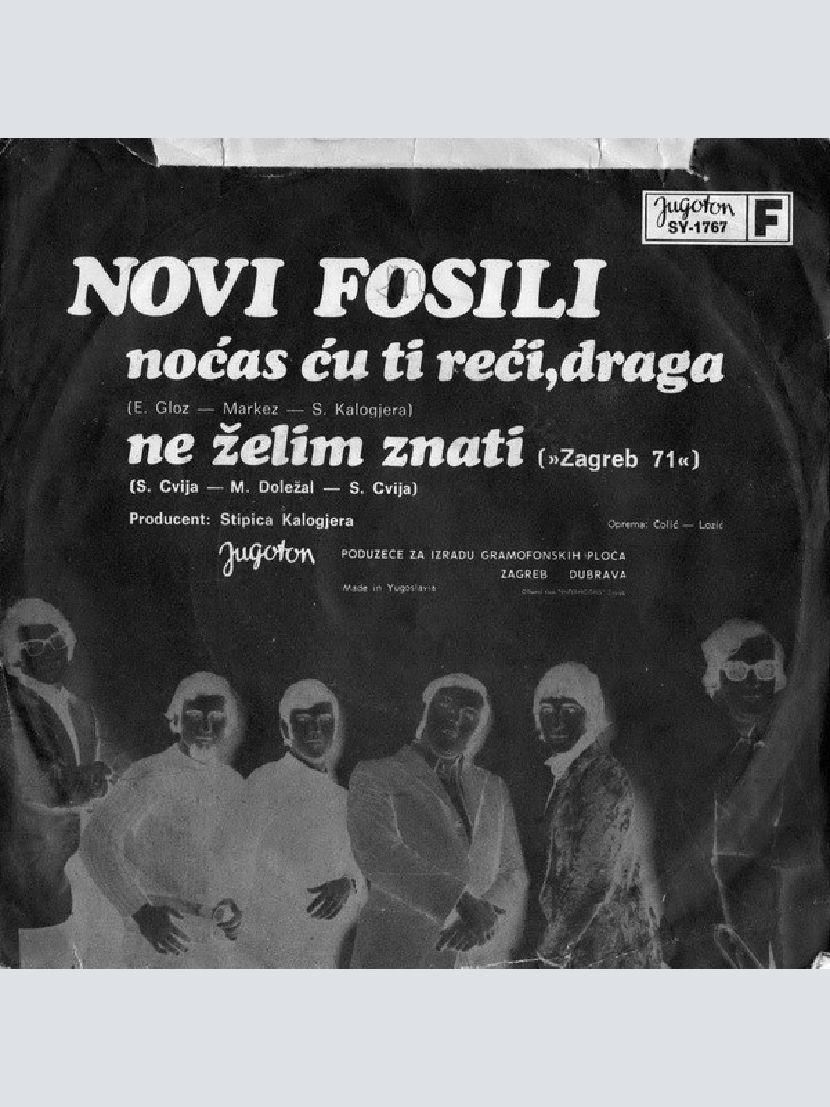 Vinyl / Novi Fosili - Noćas Ću Ti Reći, Draga / Ne Želim Znati