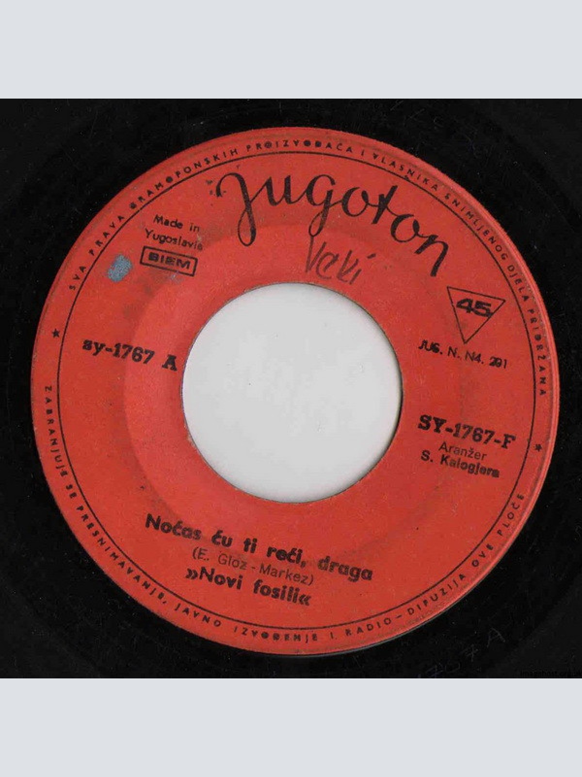 Vinyl / Novi Fosili - Noćas Ću Ti Reći, Draga / Ne Želim Znati