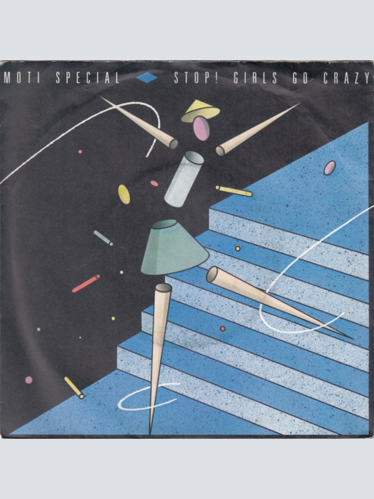 Vinyl / Moti Special - Stop! Girls Go Crazy