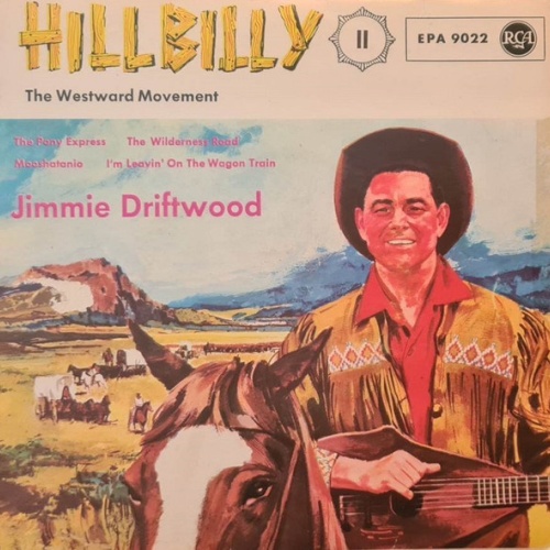 Vinyl / Jimmie Driftwood* - The Westward Movement