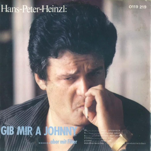 Vinyl / Hans Peter Heinzl - Gib Mir A Johnny ... Aber Mit Filter / Mässig Aber Regelmässig