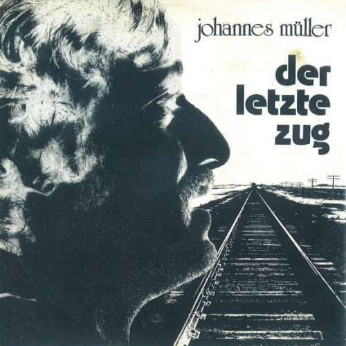 Vinyl / Johannes Müller (6) - Der Letzte Zug