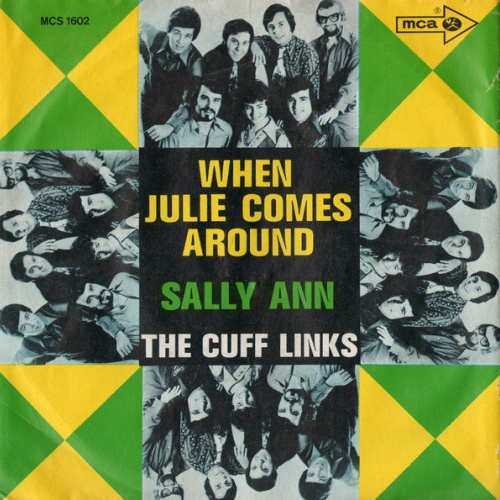 Vinyl / The Cuff Links - When Julie Comes Around / Sally Ann