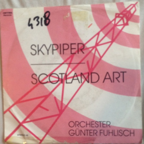 Vinyl / Orchester Günter Fuhlisch* - Skypiper / Scotland Art