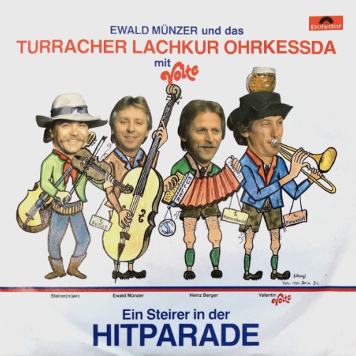 Vinyl / Ewald Münzer Und Das Turracher Lachkur Ohrkessda Mit Volte* - Ein Steirer In Der Hitparade