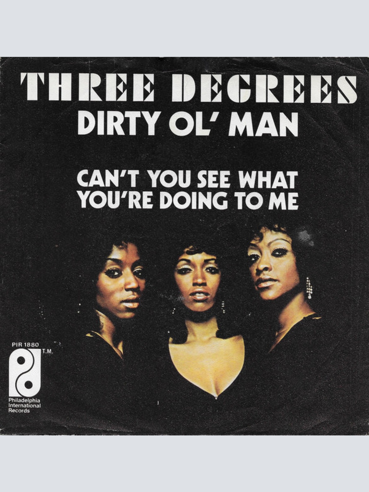 Vinyl / Three Degrees* - Dirty Ol' Man