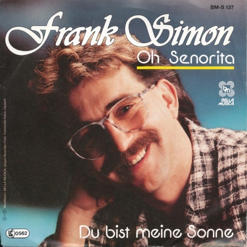 Vinyl / Frank Simon (6) - Oh Senorita / Du Bist Meine Sonne