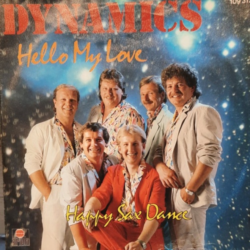 Vinyl / Dynamics (7) - Hello My Love / Happy Sax Dance