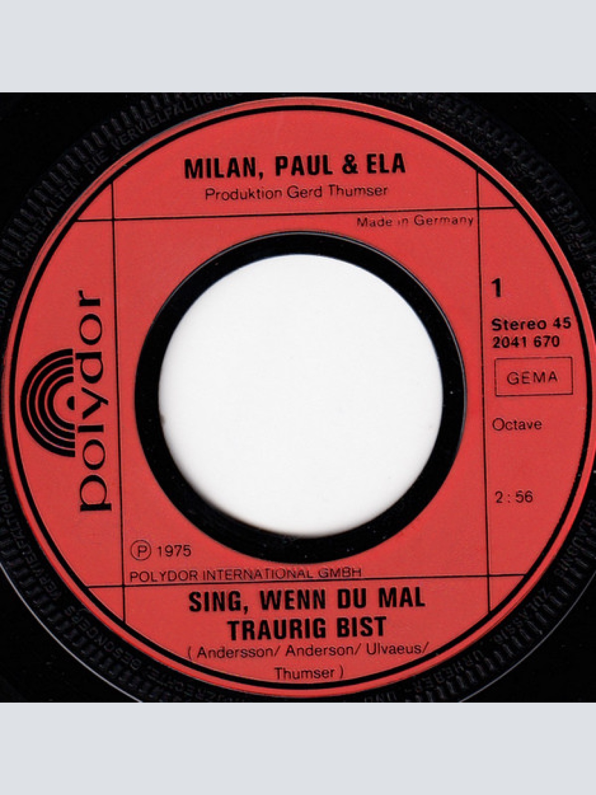 Vinyl / Milan, Paul & Ela - Sing, Wenn Du Mal Traurig Bist