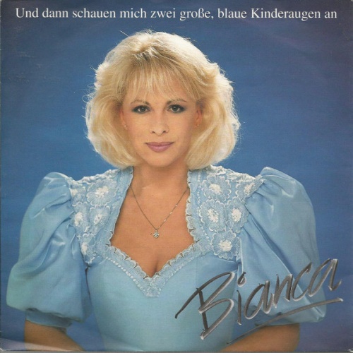 Vinyl / Bianca (10) - Und Dann Schauen Mich Zwei Große, Blaue Kinderaugen An