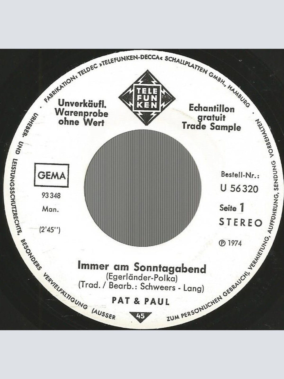 Vinyl / Pat & Paul - Immer Am Sonntagabend / Wo Man Singt, Da Laß Dich Nieder