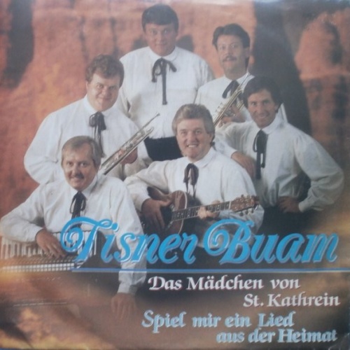 Vinyl / Tisner Buam - Das Mädchen Von St. Kathrein