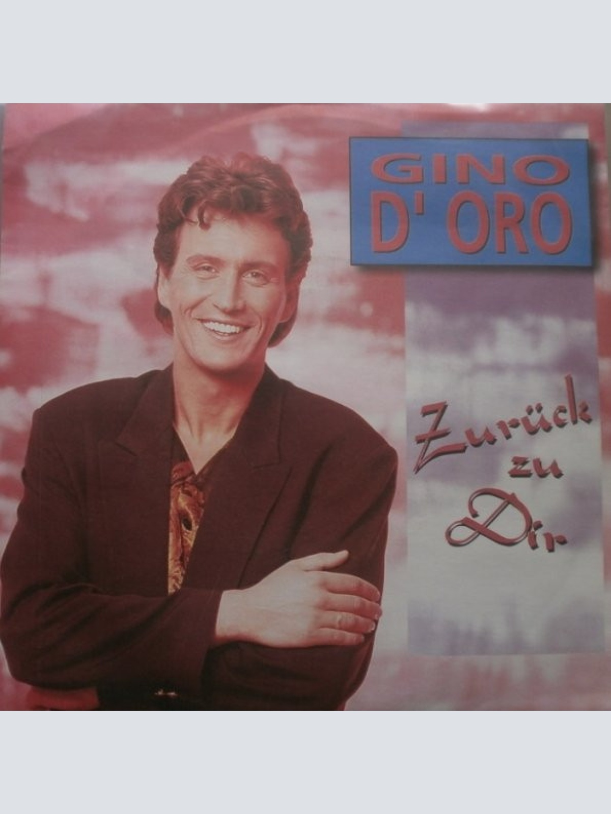 Vinyl / Gino D'Oro - Zurück Zu Dir