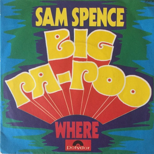 Vinyl / Sam Spence Orchestra - Big Pa-Poo / Where