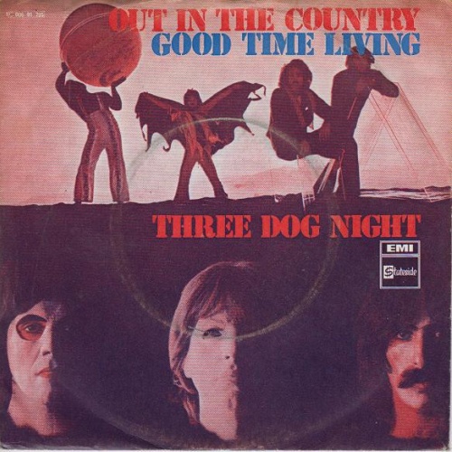 Vinyl / Three Dog Night - Out In The Country / Good Time Living