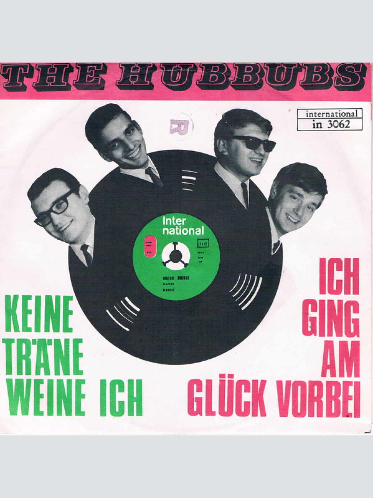 Vinyl / The Hubbubs - Ich Ging Am Glück Vorbei / Keine Träne Weine Ich
