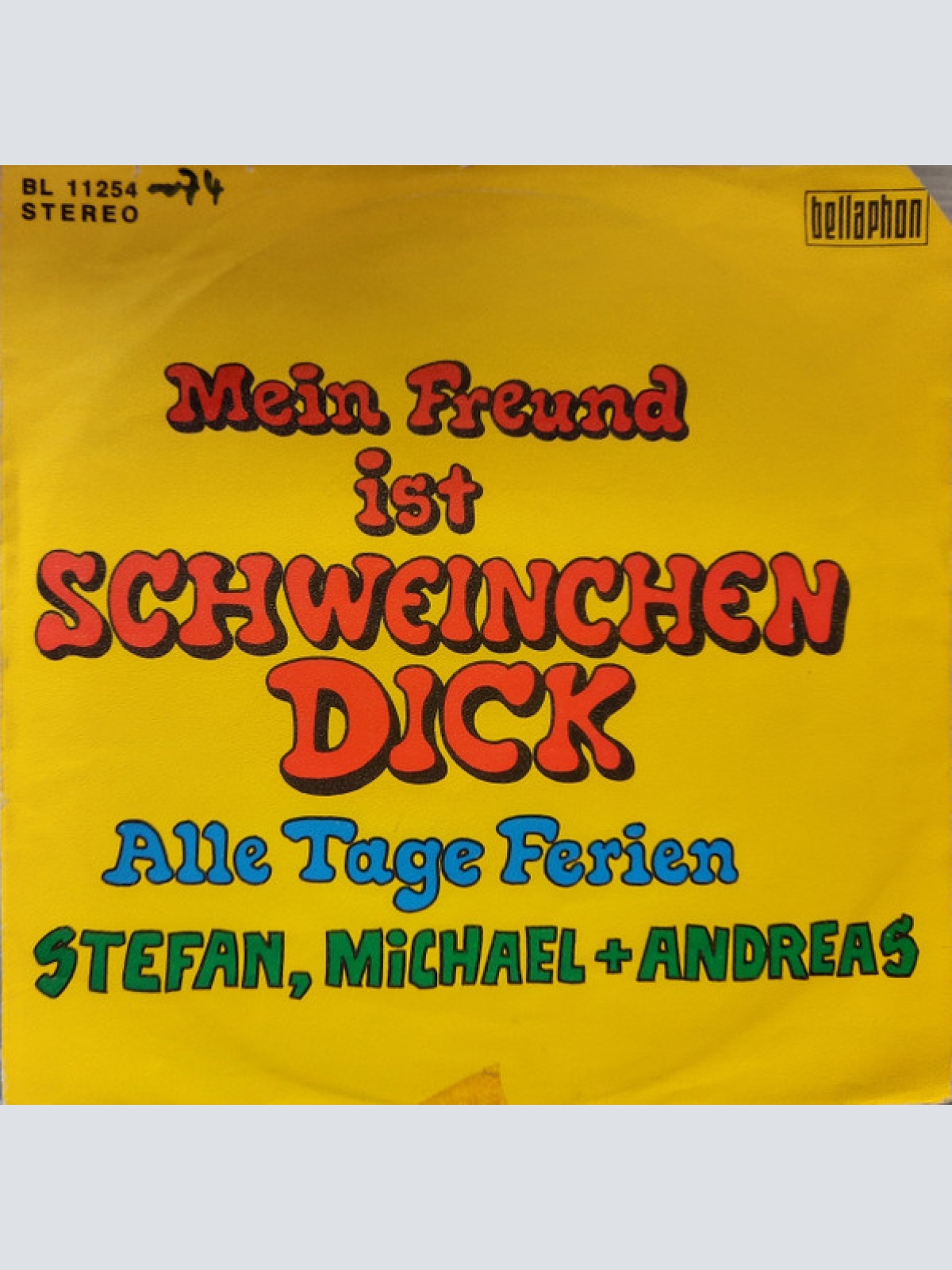 Vinyl / Stefan, Michael + Andreas - Mein Freund Ist Schweinchen Dick