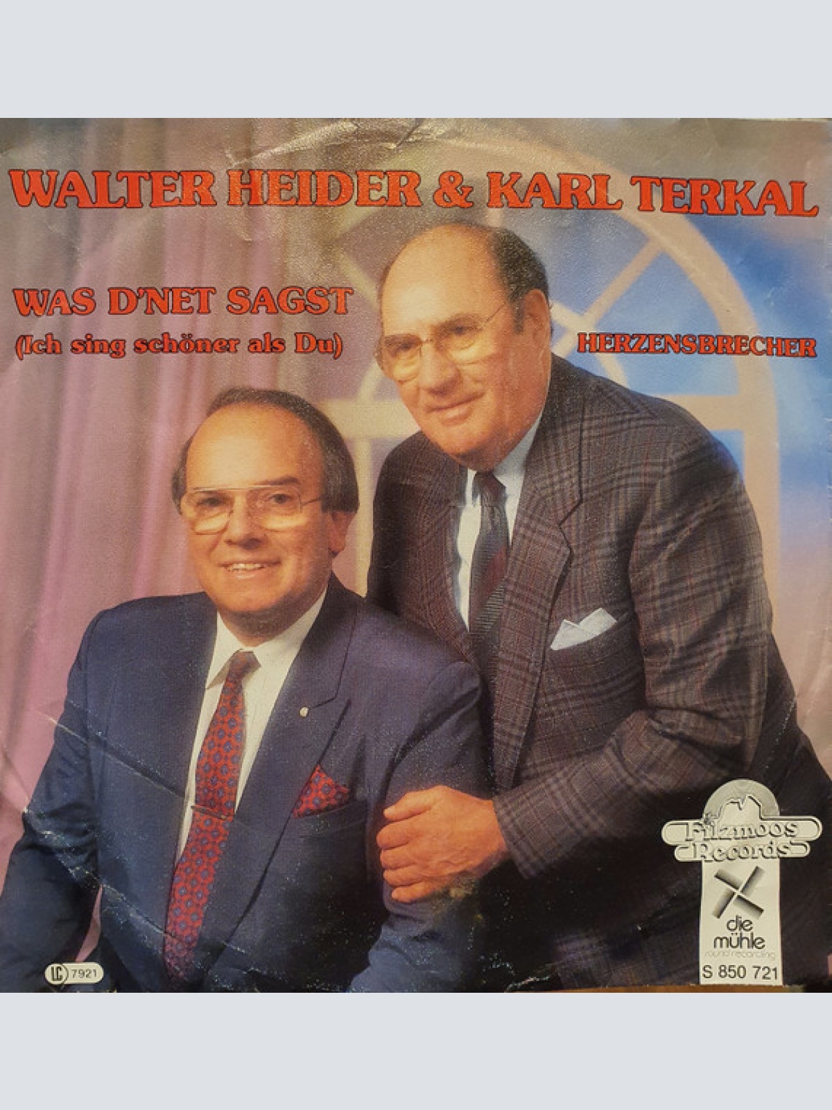 Vinyl / Walter Heider, Karl Terkal - Was D'Net Sagst (Ich Sing Schöner Als Du)