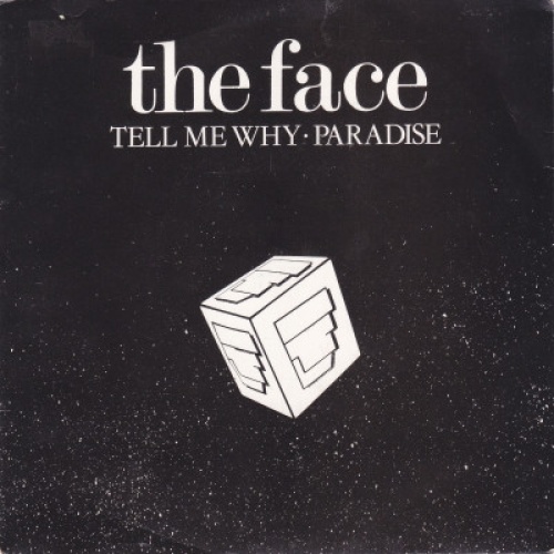 Vinyl / The Face (8) - Tell Me Why / Paradise