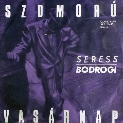 Vinyl / Bodrogi Gyula - Szomorú Vasárnap