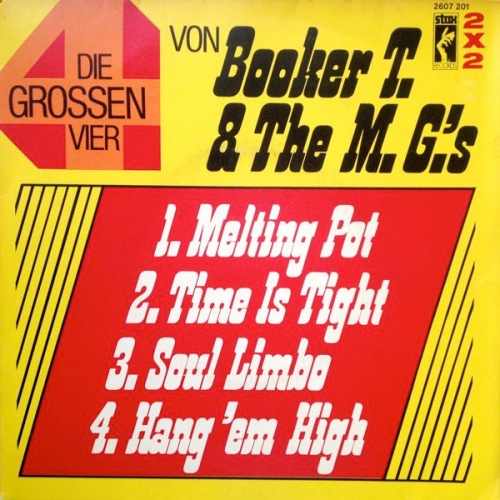 Vinyl / Booker T. & The M. G.'s* - Die Grossen Vier Von Booker T. & The M. G.'s
