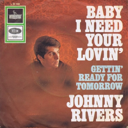 Vinyl / Johnny Rivers - Baby I Need Your Lovin'